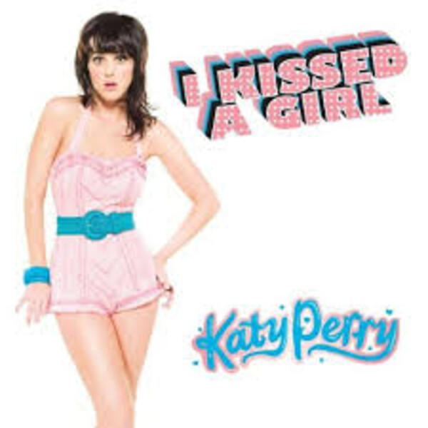 KATY PERRY - I kissed a girl