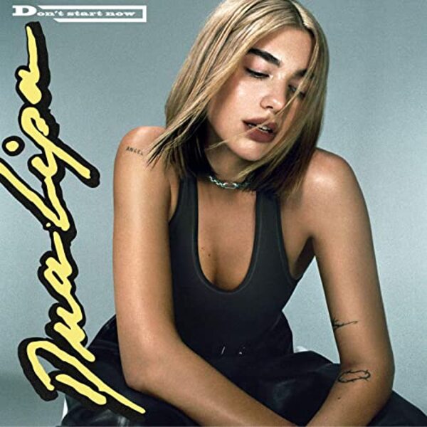 DUA LIPA - Don't Start Now