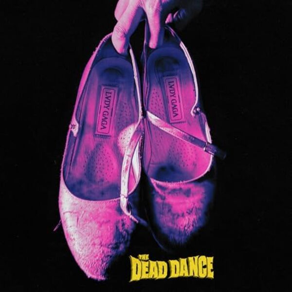 LADY GAGA - Dead Dance